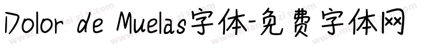 Dolor de Muelas字体字体转换